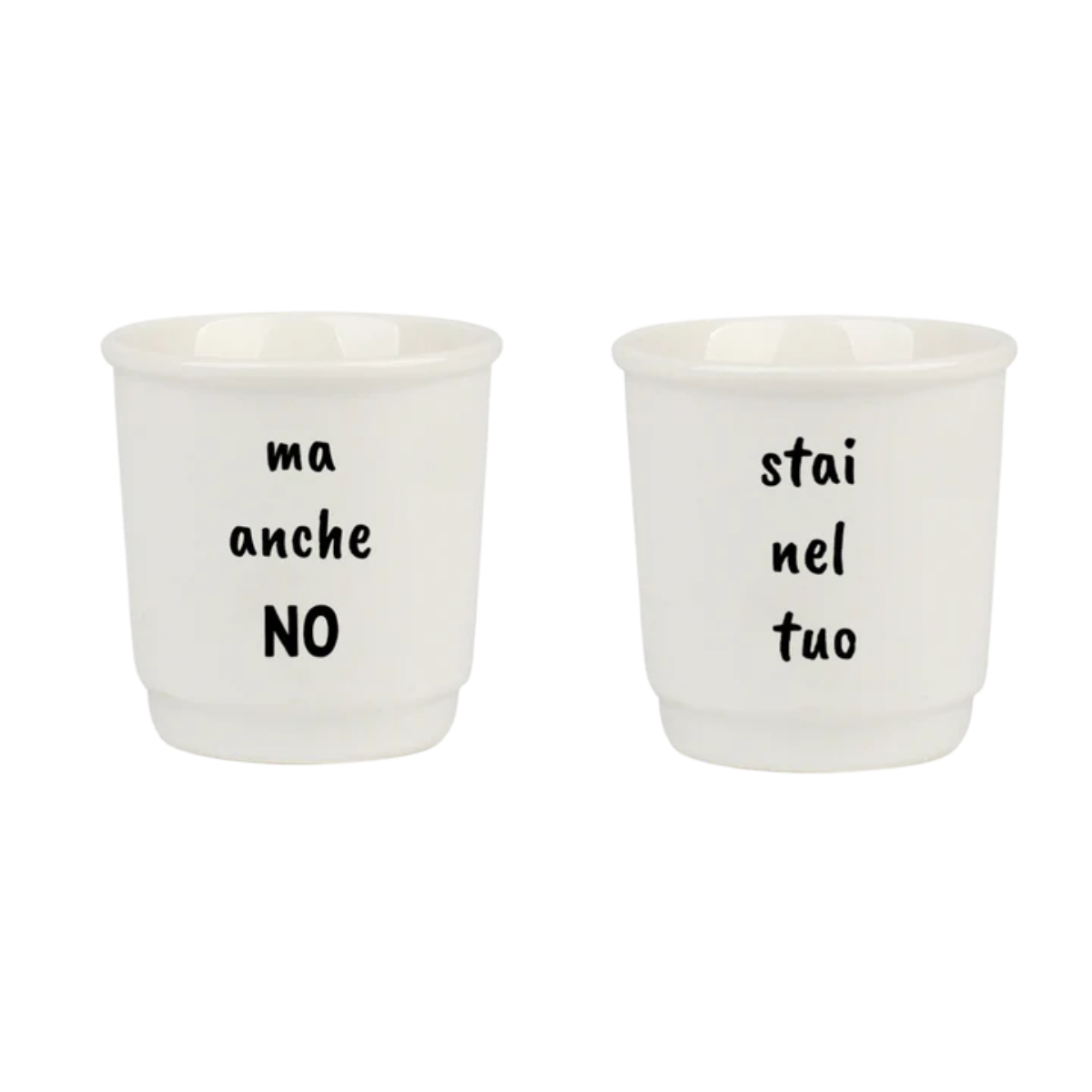 Set Tazzine da caffè in ceramica "Ma anche No_Stai nel tuo" Soorprendimi
