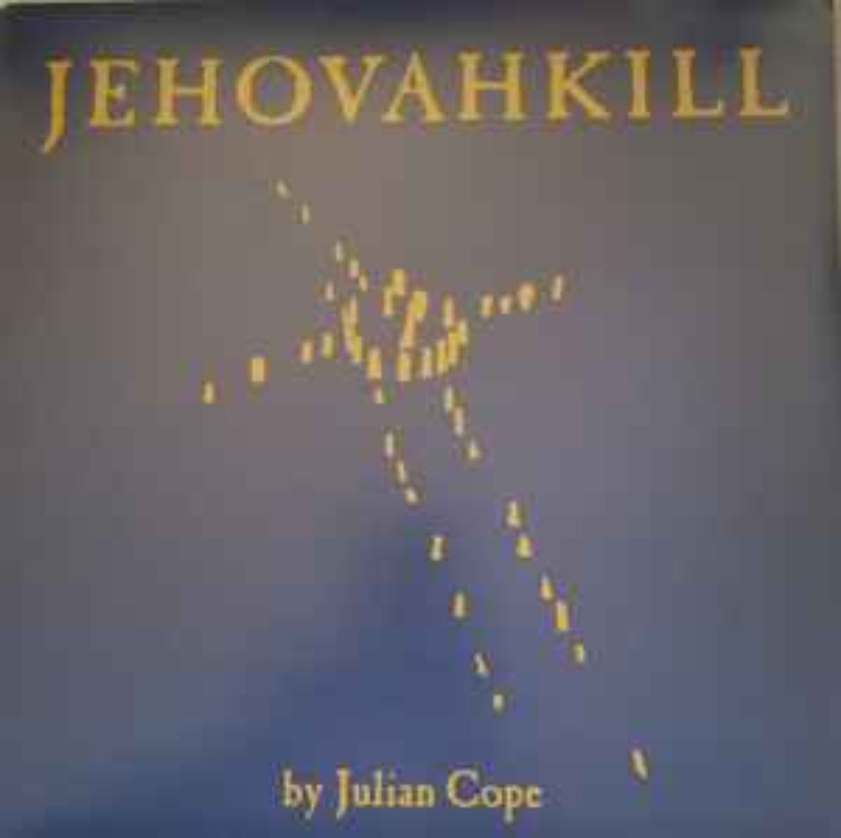 Julia Cope (2xLP) - Jehovahkill