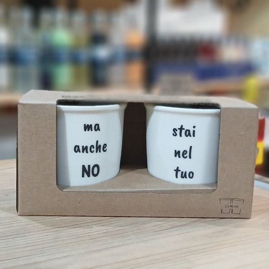 Set Tazzine da caffè in ceramica "Ma anche No_Stai nel tuo"
