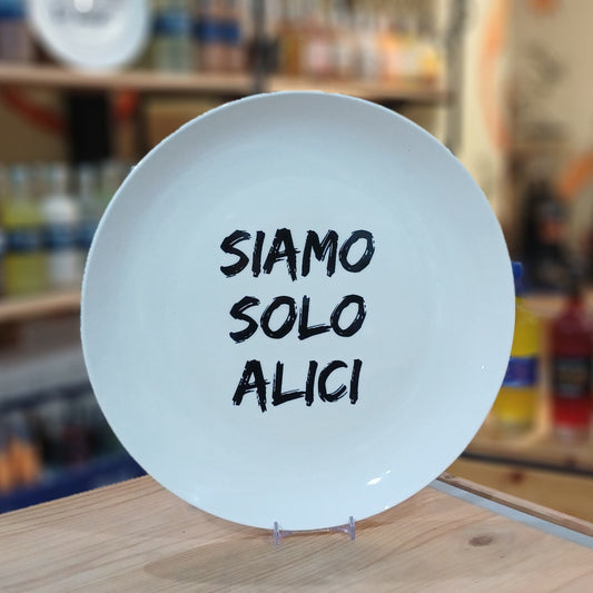 Piatto in ceramica "Siamo solo alici" Soorprendimi